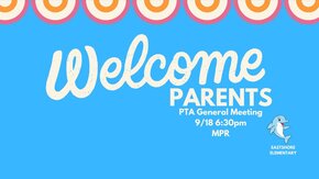 PTA Meeting 9/18 at 6:30PM